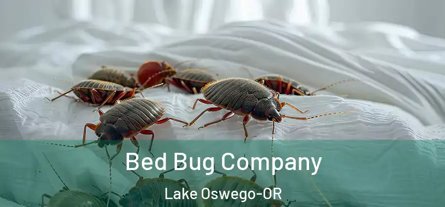 Bed Bug Company Lake Oswego-OR