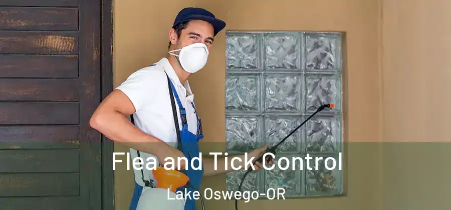Flea and Tick Control Lake Oswego-OR