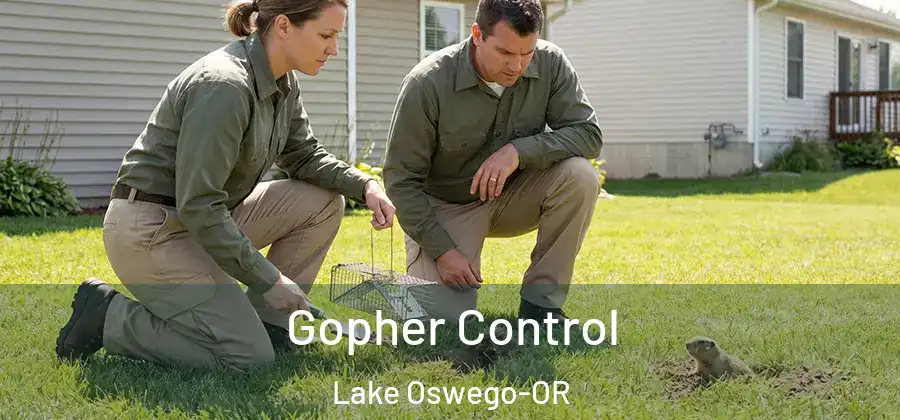 Gopher Control Lake Oswego-OR