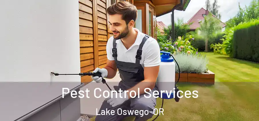 Pest Control Services Lake Oswego-OR