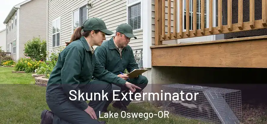 Skunk Exterminator Lake Oswego-OR